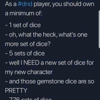 dice-well-need-new-set-dice-my-new-character-and-those-gemstone-dice-are-so-pretty-776-sets-di...jpg