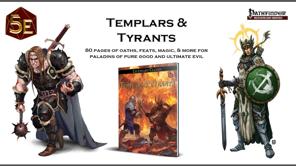 Templars & Tyrants- 5E Paladins of Pure Good & Utter Evil.png